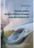 Metoda analizy bezpieczeństwa czynnego pojazdów kolejowych
