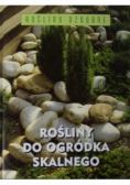 Rośliny do ogródka skalnego