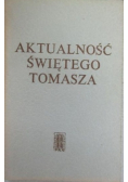 Aktualność Świętego Tomasza