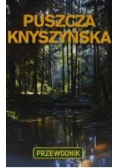 Puszcza knyszyńska Przewodnik