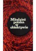 Młodzież Polska w obiektywie