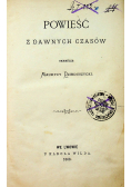 Powieść dawnych czasów 1868 r