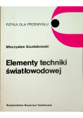 Elementy techniki światłowodowej