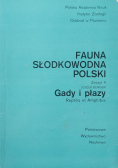 Fauna słodkowodna Polski Zeszyt 4 Gady i płazy