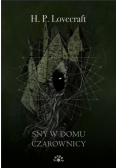 Sny w domu czarownicy