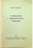 O Heraldyce i Heraldycznym snobizmie