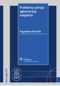 Problemy ustroju aglomeracji miejskich