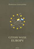 Cztery wizje Europy