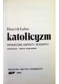 Katolicyzm Społeczne aspekty dogmatu