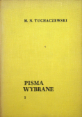 Tuchaczewski Pisma wybrane Tom I