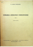 Antologia literatury patrystycznej Tom I