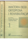 Wiktora Degi ortopedia i rehabilitacja t. 1 / 2