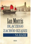 Dlaczego Zachód rządzi – na razie