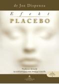 Efekt placebo. Naukowe dowody na uzdrawiającą moc