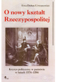 O nowy kształt Rzeczypospolitej