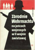 Zbrodnie Wehrmachtu na jeńcach wojennych armii regularnych w II wojnie światowej