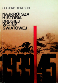 Najkrótsza historia drugiej wojny światowej
