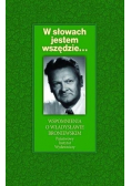 W słowach jestem wszędzie
