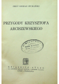 Przygody Krzysztofa Arciszewskiego 1935