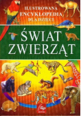 Świat zwierząt Ilustrowana encyklopedia dla dzieci