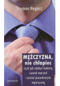 Mężczyzna nie chłopiec
