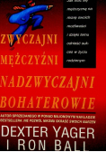 Zwyczajni mężczyźni nadzwyczajni bohaterowie