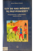Czy do nas mówisz tę przypowieść