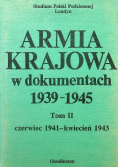 Armia Krajowa w dokumentach 1939 1945 Tom II