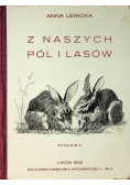 Z naszych pól i lasów 1930 r