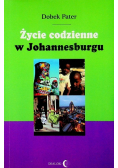 Życie codzienne w Johannesburgu