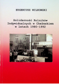 Solidarność Rolników Indywidualnych w Chełmskiem w latach 1980 -1922