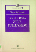 Wykłady z Socjologii Tom 3 Socjologia życia publicznego