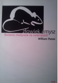Człowiek i mysz Badania medyczne na zwierzętach