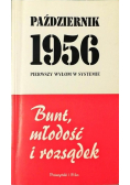 Październik 1956 bunt młodość i rozsądek