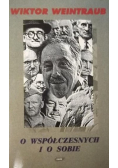 O współczesnych i o sobie