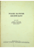 Polski słownik archiwalny