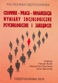 Człowiek praca organizacja Wymiary socjologiczne psychologiczne i zarządcze