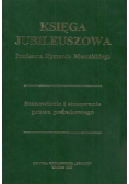 Księga jubileuszowa profesora Ryszarda Mastalskiego