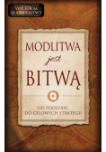 Modlitwa jest bitwą