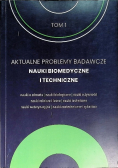 Aktualne Problemy Badawcze Nauki Biomedyczne I Techniczne Tom 1