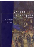 Sztuka Europejska XIX i początku XX wieku