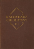 Kalendarz chemiczny część II tom 1