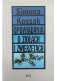Opowiadania o ziołach i zwierzętach