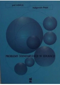 Problemy standaryzacji w edukacji