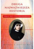 Druga najważniejsza historia Teraz jest czas miłosierdzia
