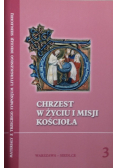 Chrzest w życiu i misji kościoła