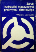 Zarys hydrauliki maszynowej przemysłu okrętowego