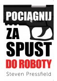 Pociągnij za spust Do roboty