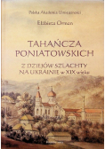 Tahańcza Poniatowskich