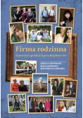 Firma rodzinna Opowieści polskich przedsiębiorców